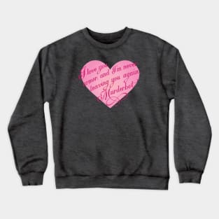 A Murderbot Valentine Crewneck Sweatshirt